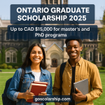 Two graduate students standing confidently in front of an Ontario university building with Ontario Graduate Scholarship 2025 details displayed.